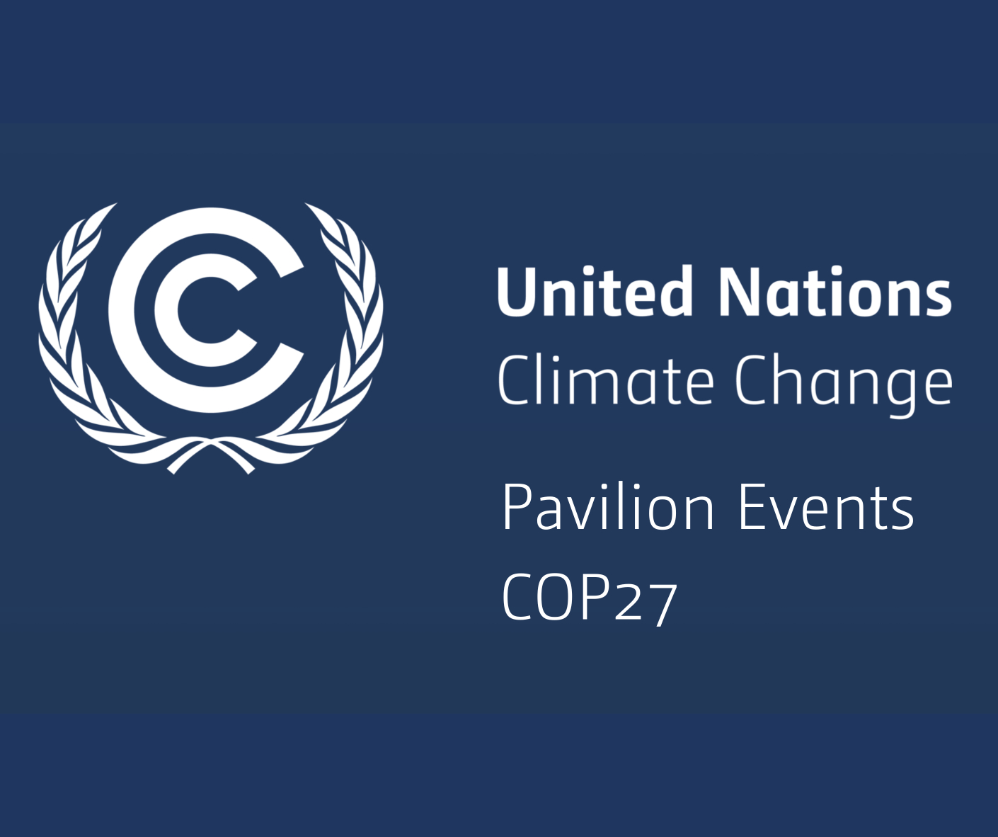 UN Climate Change Pavilion Events COP27 Photo