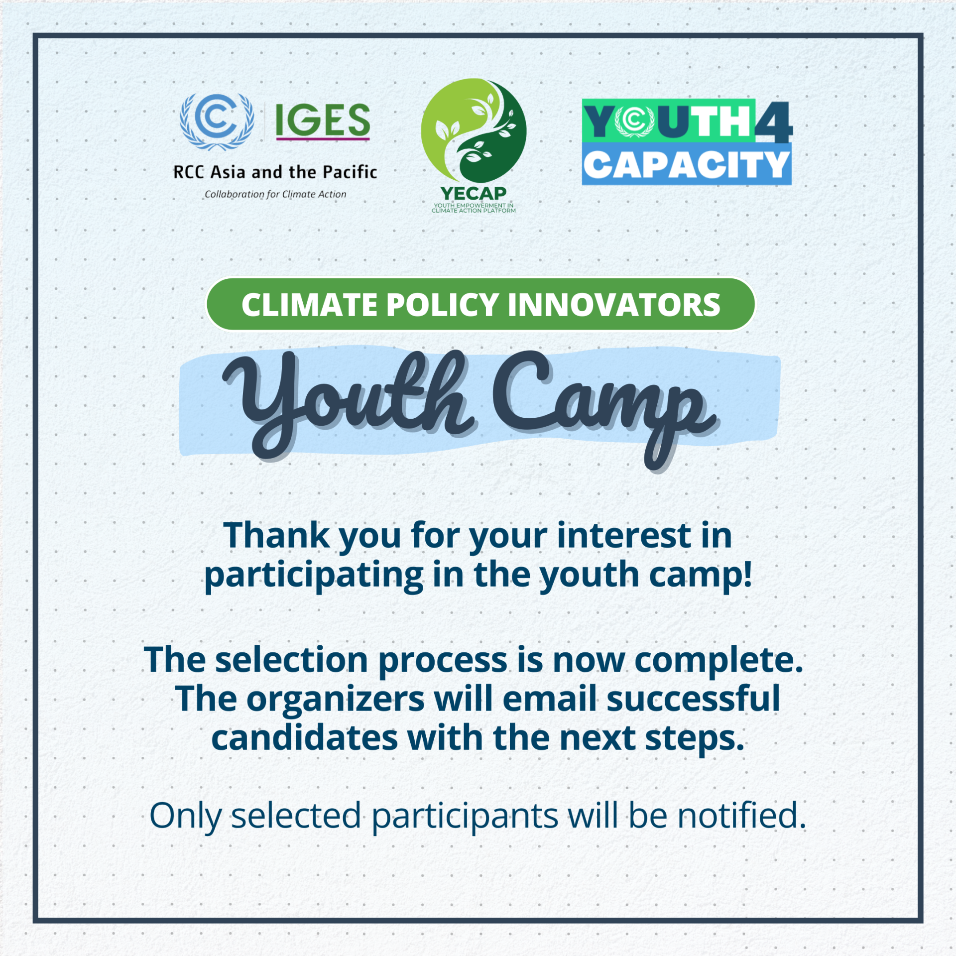 The selection process for the Climate Policy Innovators Youth Camp has been completed.