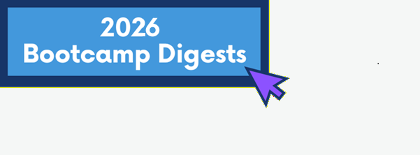 2026 Bootcamp Digests